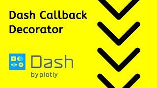 The Dash Callback -  Input, Output, State, and more