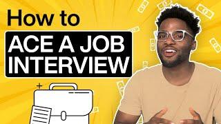 How to Ace A Job Interview! | Tips To Get The Job