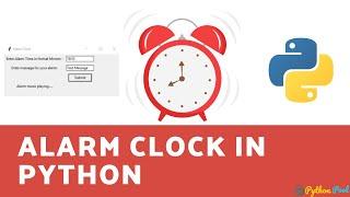 Create an Alarm Clock in Python [GUI]