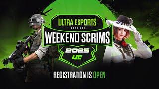 UE WEEKEND SCRIMS - 2025 WEEK 1 - REG IS OPEN