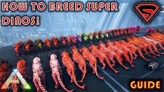 ARK HOW TO BREED SUPER DINOS - HOW TO STACK MUTATIONS TO GET SUPER DINOS [MUTATIONS GUIDE]