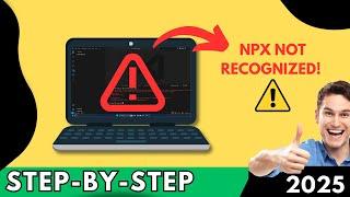 NPX Not Recognized in Visual Studio Code | FIXED | NPX Error VS Code (2025)