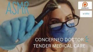 [ASMR] TENDER  DOCTOR IS CONCERNED FOR YOU  #asmrsleep  #latex #gloves #asmrmedicalroleplay