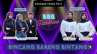 Talkshow Kelompok 1 - Bincang Bareng Bintang | Tugas Bahasa Indonesia