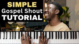 Simple Gospel Shout | Piano Tutorial