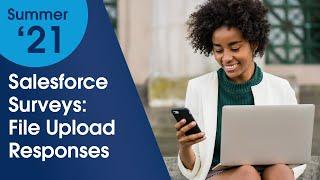 Platform Applications: Salesforce Surveys: File Upload Response | Salesforce Product Center