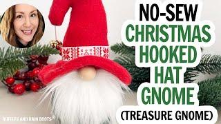 Easy Christmas Gnome / Hooked Hat Gnome / Treasure Gnome Pattern / Hot Glue Gnome Craft Along