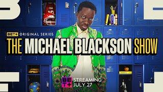 BET+ Original | The Michael Blackson Show | Trailer