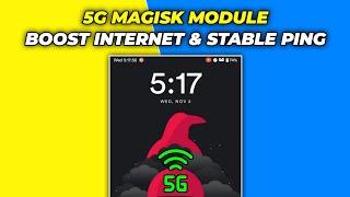 5G Magisk Module Enable 5G Mode + Faster Internet Connection - RC Modz