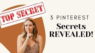 3 Pinterest Secrets REVEALED | Pinterest Business Tips