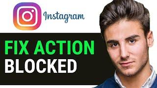 UPDATED 2025! HOW TO FIX ACTION BLOCKED ON INSTAGRAM