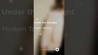 Under the starlight - Modern Talking ai #aimusic #moderntalking #discomusic #music