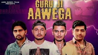 Guru Ji Aawega (Official Audio) Bro AG | Naveen Sirsal | Aman Chuharmajra | New Guru Brahmanand Song