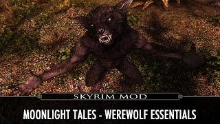 Skyrim Mod: Moonlight Tales - Werewolf Essentials