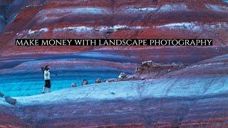 Five Ways To Make Money With Landscape Photography
