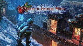 Bridge to Another World: Christmas Flight Game Trailer