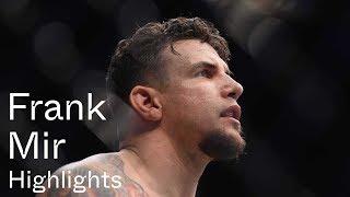 Frank Mir Highlights - Giant Impact