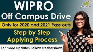 Wipro Elite NTH 2022 Off Campus Drive for Year of Passing 2020 & 2021  | Step by Step Applying