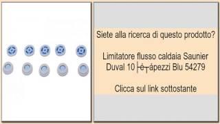 Limitatore flusso caldaia Saunier Duval 10Â pezzi Blu 54279