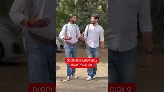 BOYS DISCUSSING GIRLS IN BOYS SCHOOL #shorts #funny