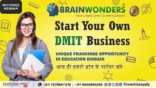 Start Your Own DMIT Business | Brainwonders | Education Franchise Opportunity | DMIT Business