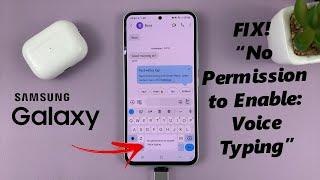 How To Fix 'No Permission to Enable Voice Typing' On Samsung Galaxy Phones - Gboard