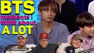 BTS moments i think about a lot REACTION