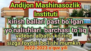"Kirish ballari 2022-2023| Andijon mashina sozlik instituti |" Кириш баллари 2022-2023#kuzatish_2022