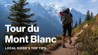 Tour du Mont Blanc - 4 Essential Tips From an Expert Guide