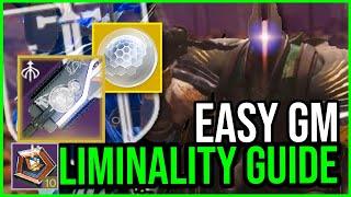 EASY Liminality Grandmaster Nightfall Guide Destiny 2