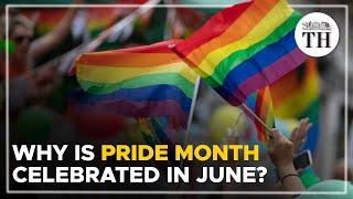 Why is Pride month celebrated in June? | The Hindu