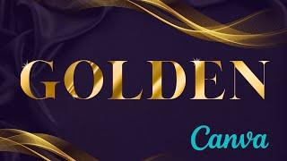 How to create a Gold Foil Effect for Font in Canva