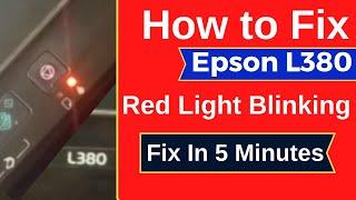 Epson L380 Adjustment Program | red light blinking problem solution [January 2024]