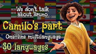 엔칸토 카밀로 파트 We don't talk about Bruno CAMILO'S PART ONE-LINE MULTILANGUAGE 30 Languages