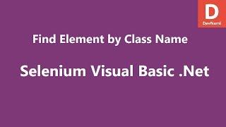 Selenium Visual Basic .Net Find Element by Class Name