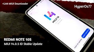 REDMI NOTE 10S MIUI 14.0.5.0 ID STABLE UPDATE! Gausah ngarep 