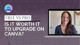Canva Free vs Canva Pro: Is it worth it to upgrade on Canva?