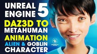 Daz to MetaHuman ~ Testing Facial Animation using Daz 3D Alien &  Goblin in Unreal Engine 5