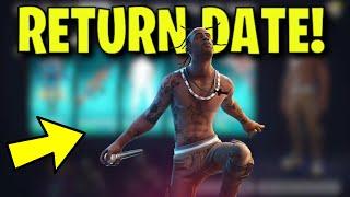 TRAVIS SCOTT SKIN RETURN DATE in FORTNITE ITEM SHOP! (Travis Scott Skin Returning)