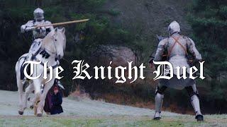 The Knight Duel | realistic, non-choreographed medieval combat