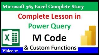 Free M Code Class from Basic to Advanced: Power Query Excel & Power BI, Custom Functions 365 MECS 12