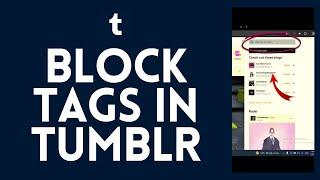 How to Block Tags on Tumblr 2024 (EASY!) | Censor Tumblr Tags