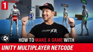 How To Make A Game With Unity Multiplayer Netcode | Project Setup