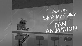 She's My Collar Gorillaz | FAN ANIMATION (ANIMATIC)