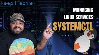 Managing Linux Services | Using systemctl Command