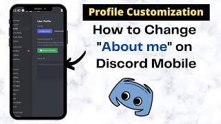 How to Change About Me on Discord MOBILE | Profile Customization