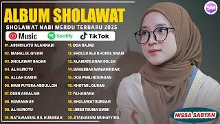 SHOLAWAT MERDU NISSA SABYAN FULL ALBUM TERBAIK 2025 | ASSHOLATU 'ALANNABI | SHOLAWAT NABI MERDU 2025