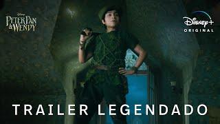 Peter Pan & Wendy | Trailer Oficial Legendado | Disney+