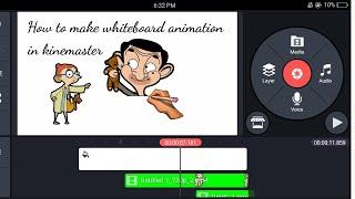 How to create a whiteboard animation in kinemaster - step by step tutorial