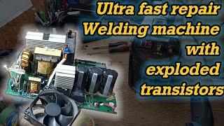Ultra fast repair. Welding machine with exploded transistors.